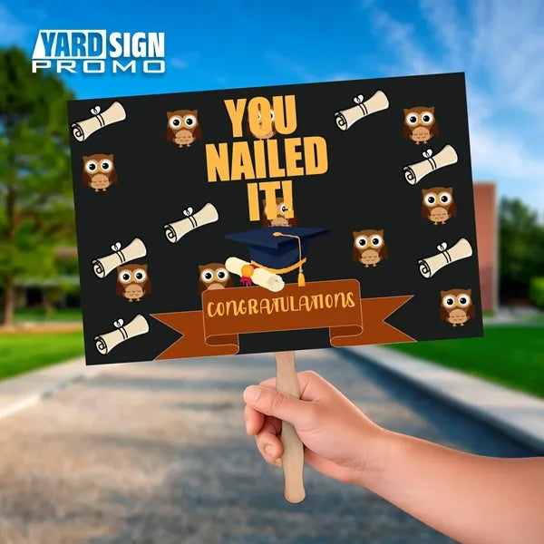 18x12 Custom Outdoor Yard Signs You Nailed it