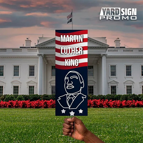 9x24 Custom Outdoor Yard Signs Luther King