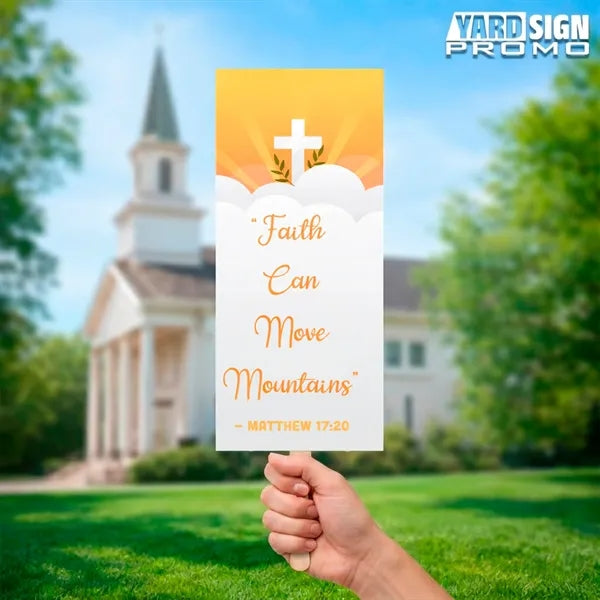 9x24 Custom Outdoor Yard Signs Faith Can Move Mountains
