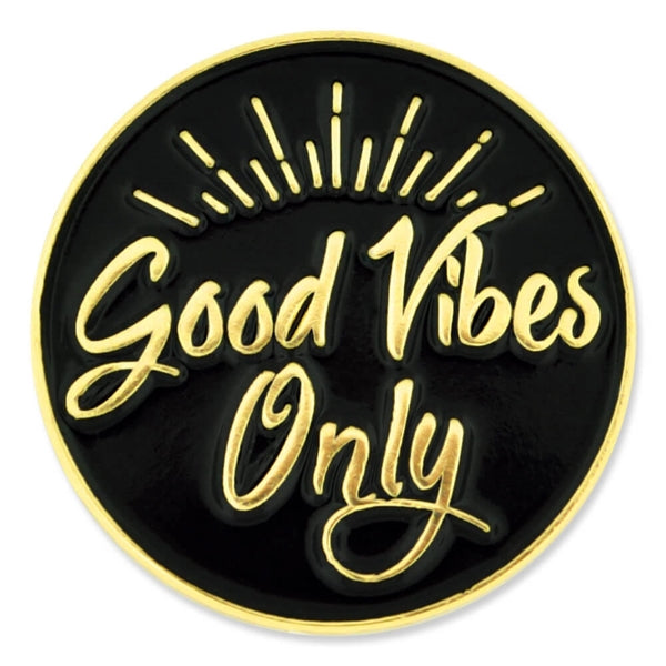 Good Vibes Only Pin