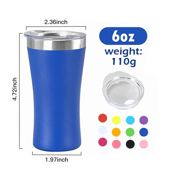 6 OZ Double Walled Insulated Tumbler