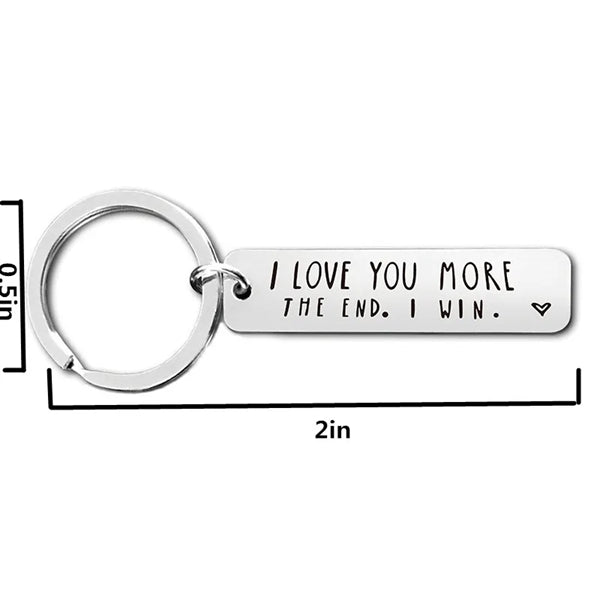 Keychain Engraved With "I LOVE YOU MORE THE END"