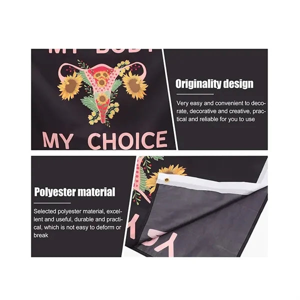 My Body My Choice Flag Abortion Law Banner