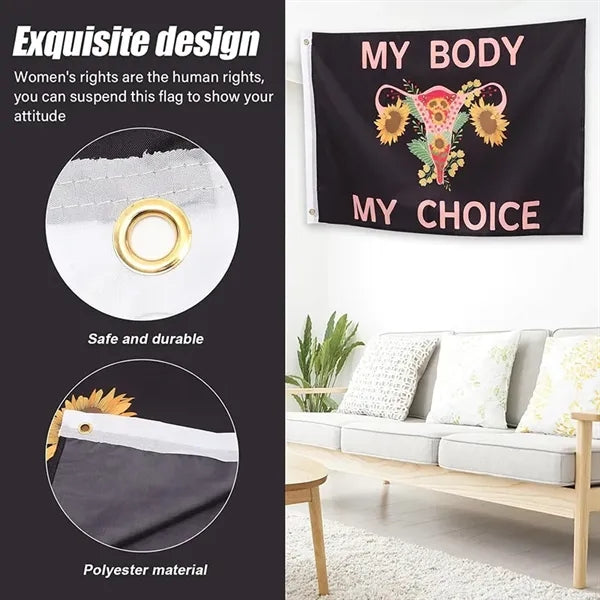 My Body My Choice Flag Abortion Law Banner