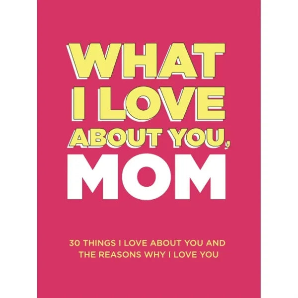 What I Love About You