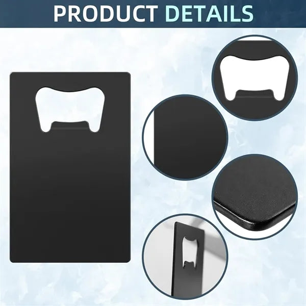 Stainless Steel Credit Card Bottle Opener