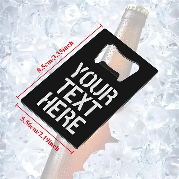 Engraved Credit Card Bottle Opener