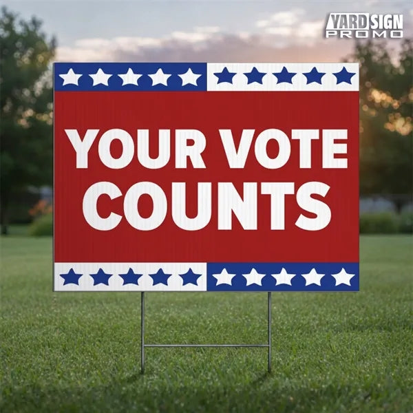 24"x18" Custom Outdoor Yard Signs Your Vote Counts
