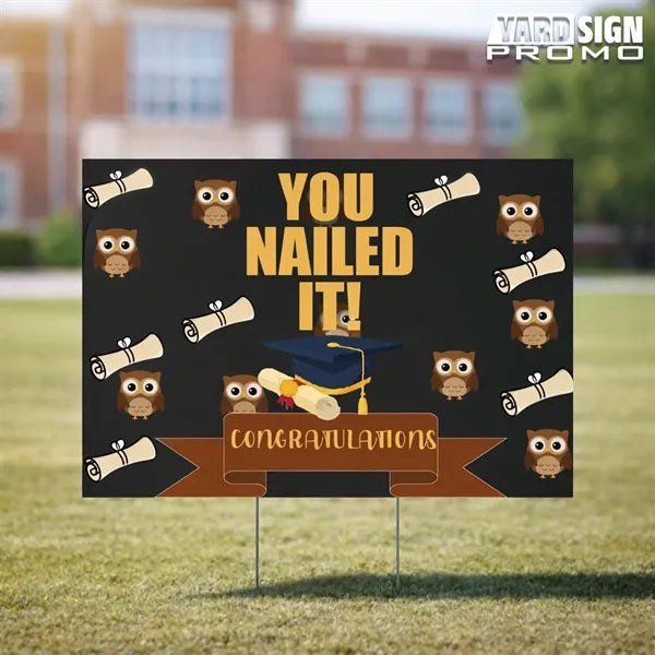 18x12 Custom Outdoor Yard Signs You Nailed it