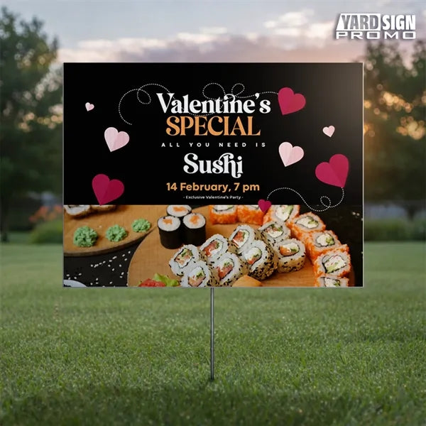 24"x18" Custom Outdoor Yard Signs Valentines Special Sushi