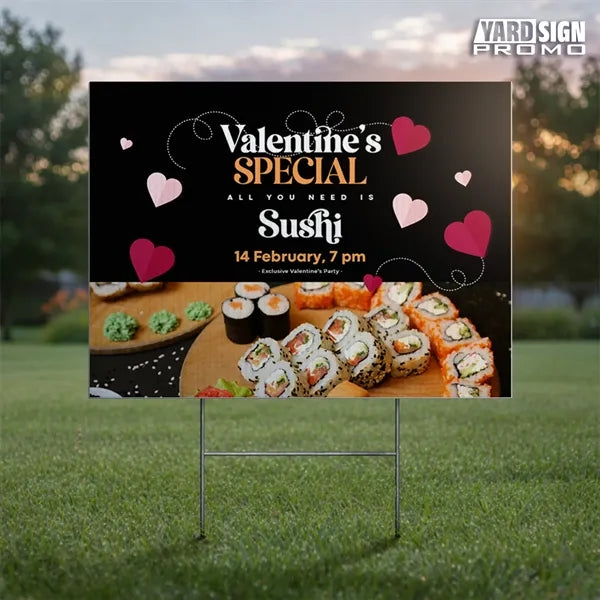 24"x18" Custom Outdoor Yard Signs Valentines Special Sushi