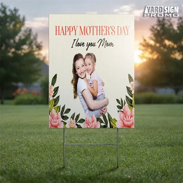 18x24 Custom Outdoor Yard Signs Mothers Day