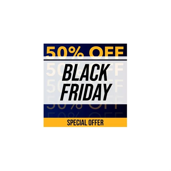 12x12 Custom Outdoor Yard Signs Black Friday