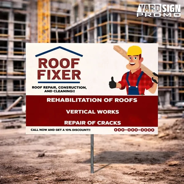24x18 Custom Outdoor Yard Signs Roof Fixer