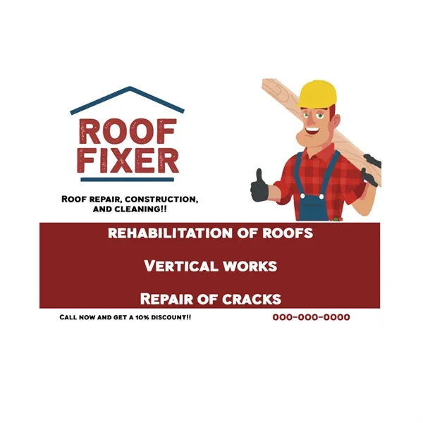 24x18 Custom Outdoor Yard Signs Roof Fixer