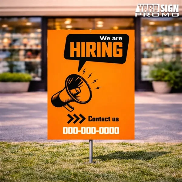 12x18 Custom Outdoor Yard Signs We Are Hiring