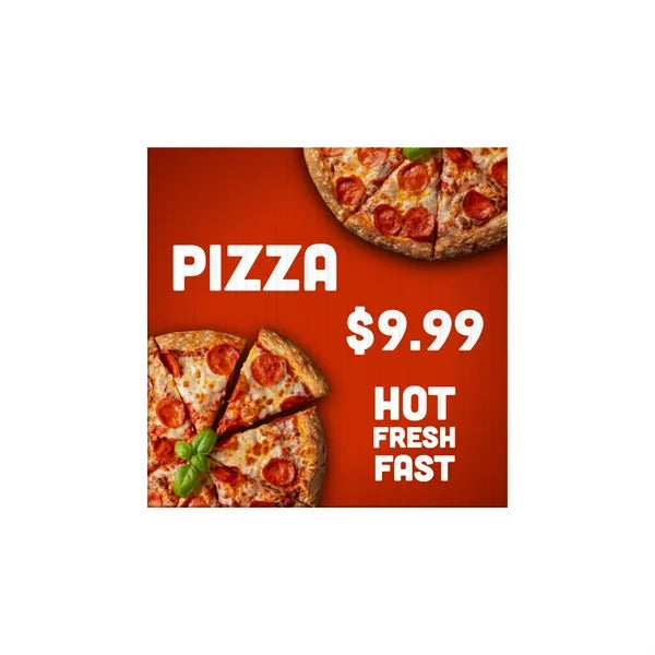 12x12 Custom Outdoor Yard Signs Fresh Pizza