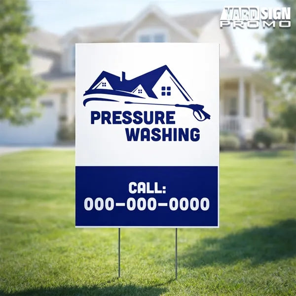 9x12 Custom Outdoor Yard Signs Pressure Wash
