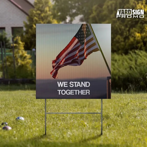 12x12 Custom Outdoor Yard Signs We Stand Together