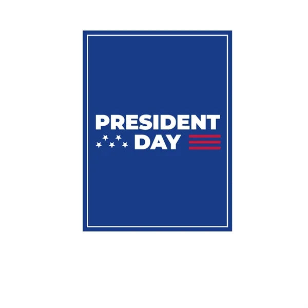 9x12 Custom Outdoor Yard Signs Happy Presidents Day