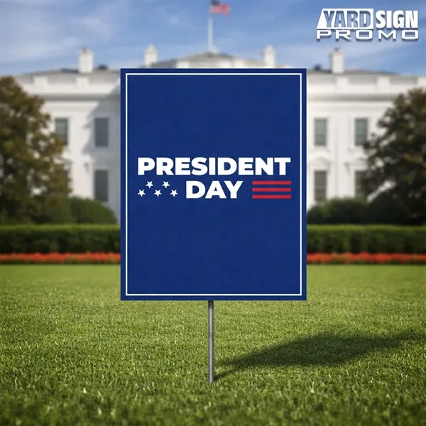 9x12 Custom Outdoor Yard Signs Happy Presidents Day