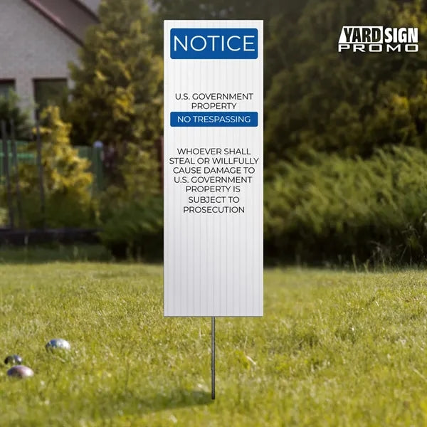 6x18 Custom Outdoor Yard Signs Notice Government Property