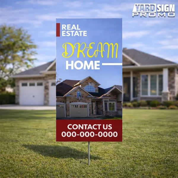 18x24 Custom Outdoor Yard Signs Dream Home