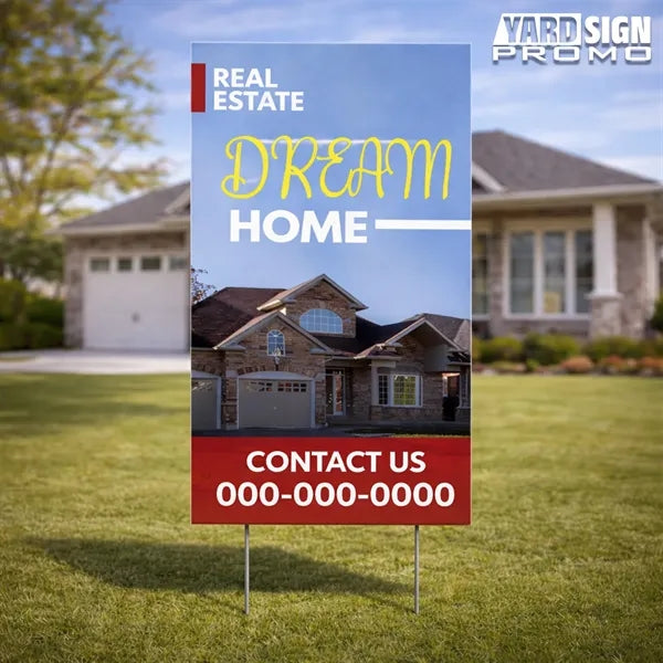 18x24 Custom Outdoor Yard Signs Dream Home