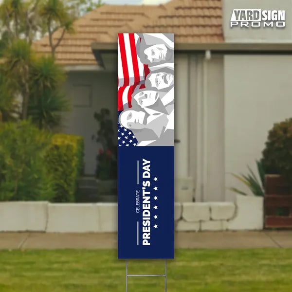 6x24 Custom Outdoor Yard Signs President Day