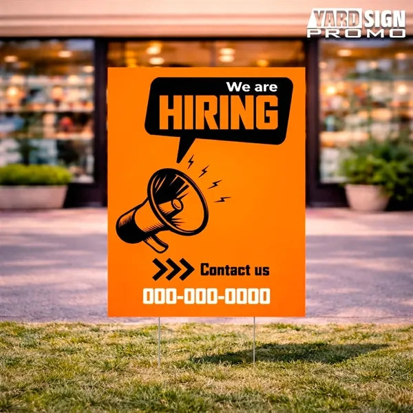 12x18 Custom Outdoor Yard Signs We Are Hiring