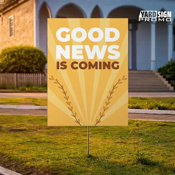 18x24 Custom Outdoor Yard Signs Good News Coming