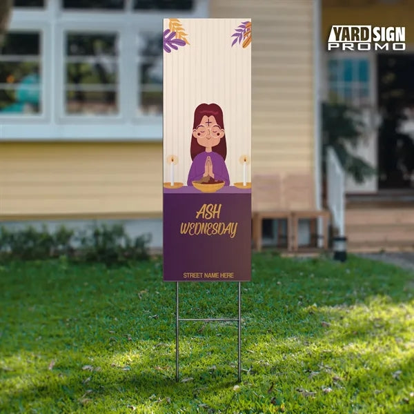 6x18 Custom Outdoor Yard Signs Ash Wednesday