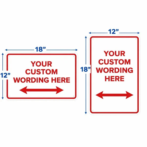 12x18 Custom Aluminum Signs