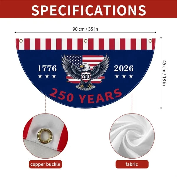 4th of July 250th Anniversary Decor Flag
