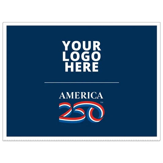 America 250 TM Corrugated Plastic Sign: FC/2 Sides (18"x24")