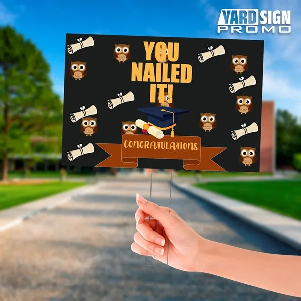 18x12 Custom Outdoor Yard Signs You Nailed it