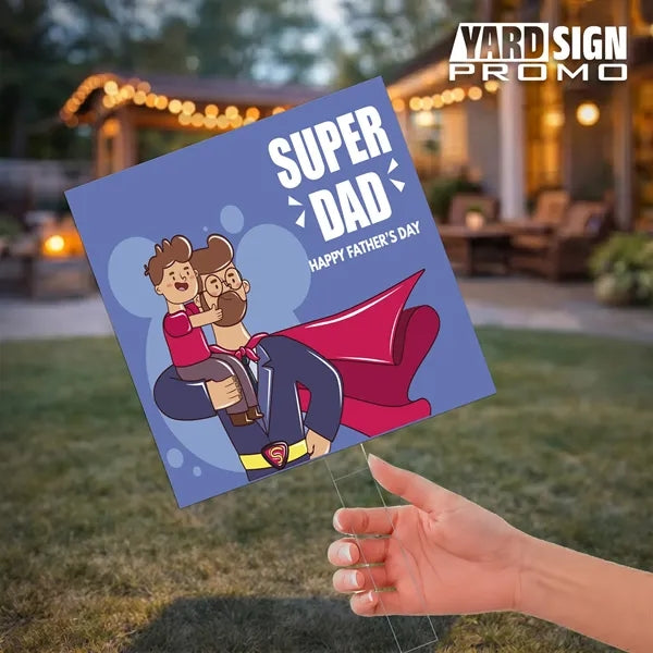 24x24 Custom Outdoor Yard Signs Super Dad