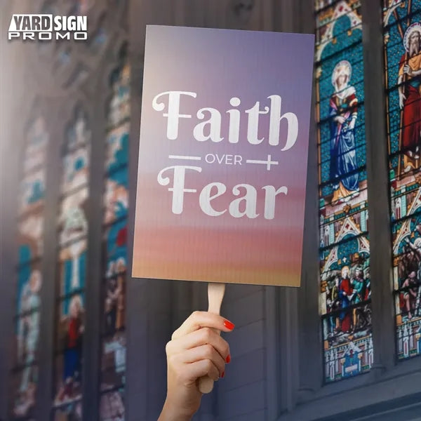 12x18 Custom Outdoor Yard Signs Faith Over Fear